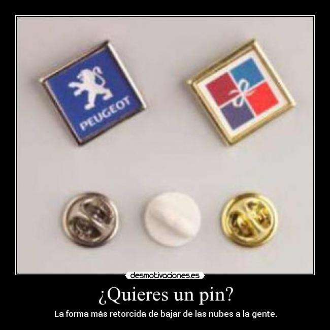 ¿Quieres un pin? - 