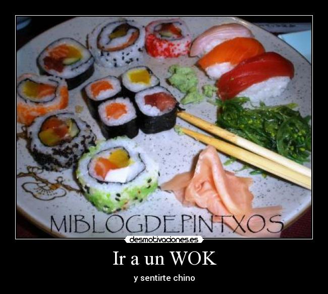 Ir a un WOK - y sentirte chino