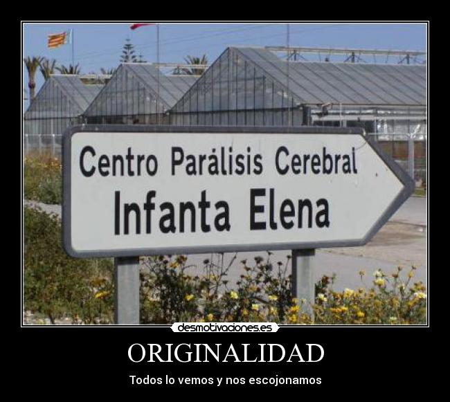 ORIGINALIDAD - Todos lo vemos y nos escojonamos