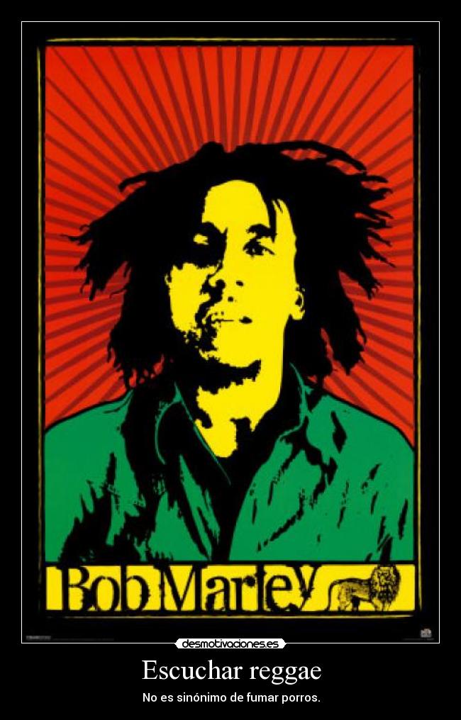 carteles porros reggae bob marley musica desmotivaciones