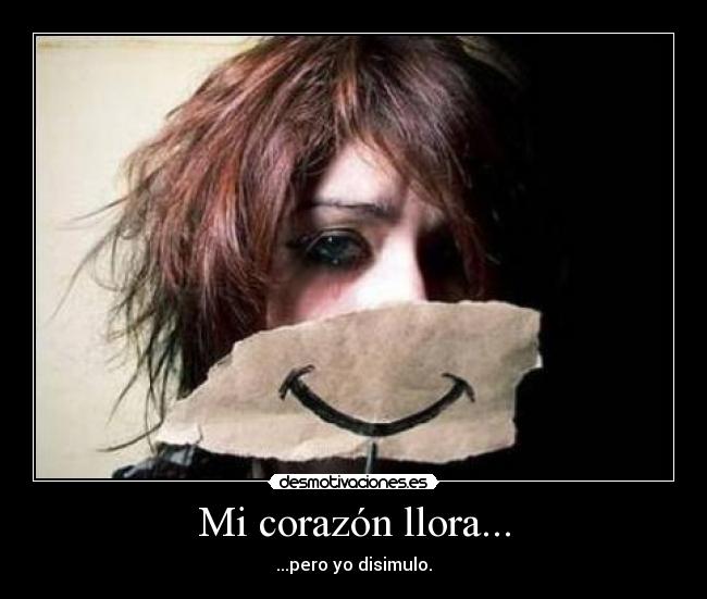 Mi corazón llora... - 