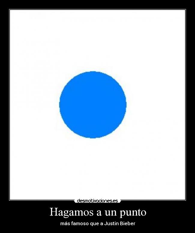 Hagamos a un punto -