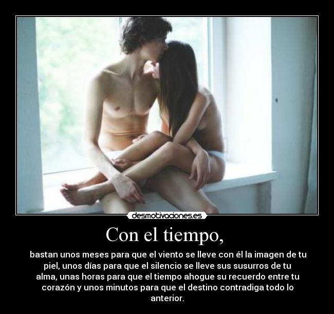 Con el tiempo,  - 