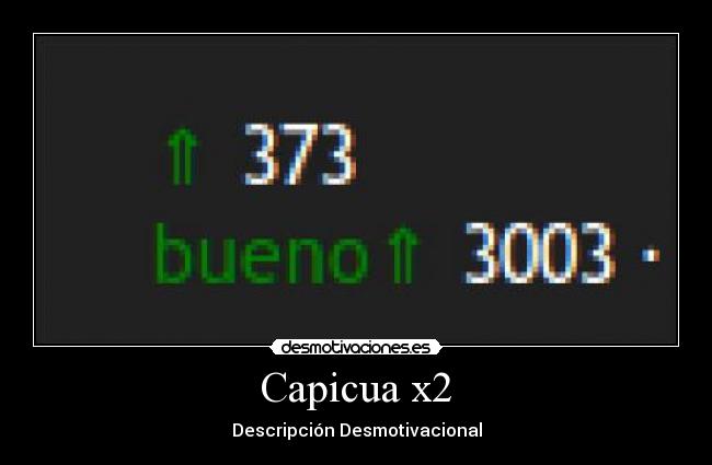 Capicua x2 - Descripción Desmotivacional
