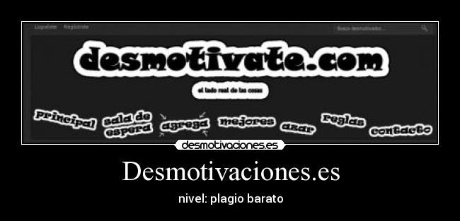 Desmotivaciones.es - nivel: plagio barato