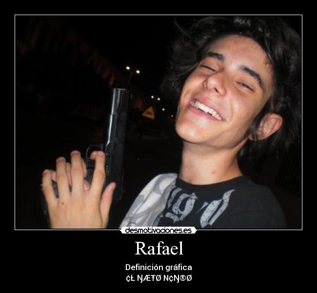 Rafael - 
