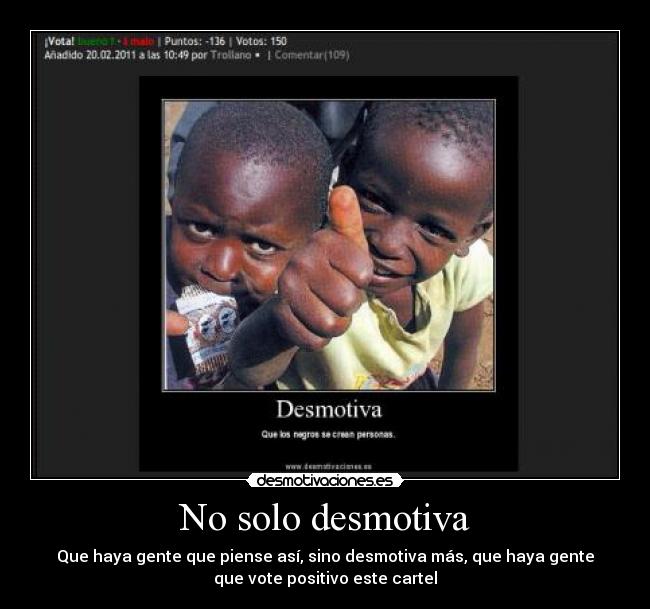 No solo desmotiva - 