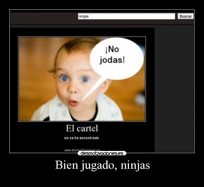 Bien jugado, ninjas - 