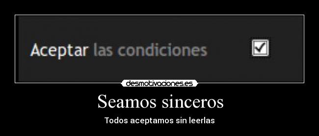 Seamos sinceros -