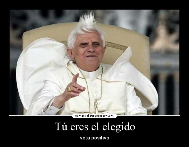 Tú eres el elegido - 