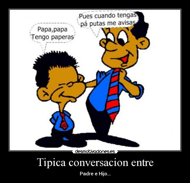 Tipica conversacion entre -
