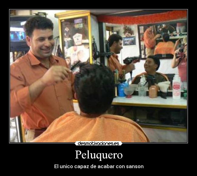 Peluquero - El unico capaz de acabar con sanson