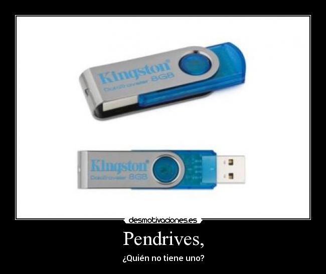 Pendrives, -