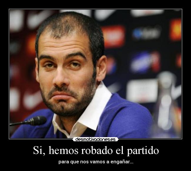 Si, hemos robado el partido -