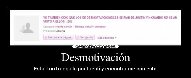 Desmotivación - Estar tan tranquila por tuenti y encontrarme con esto.