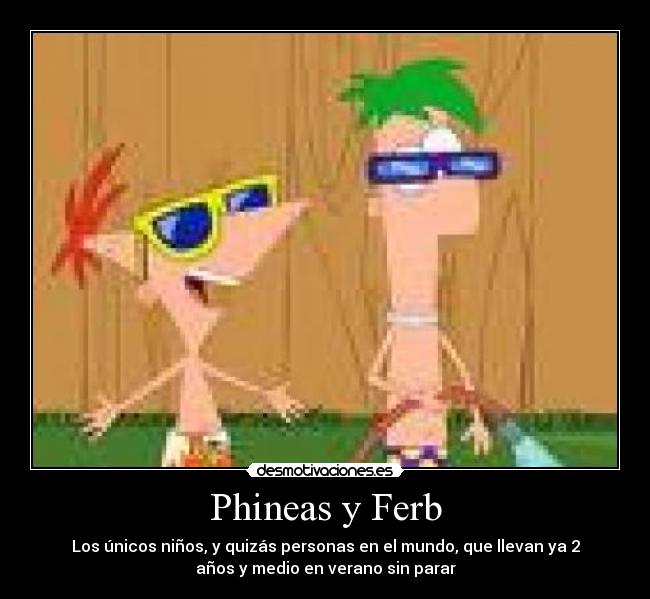 Phineas y Ferb -