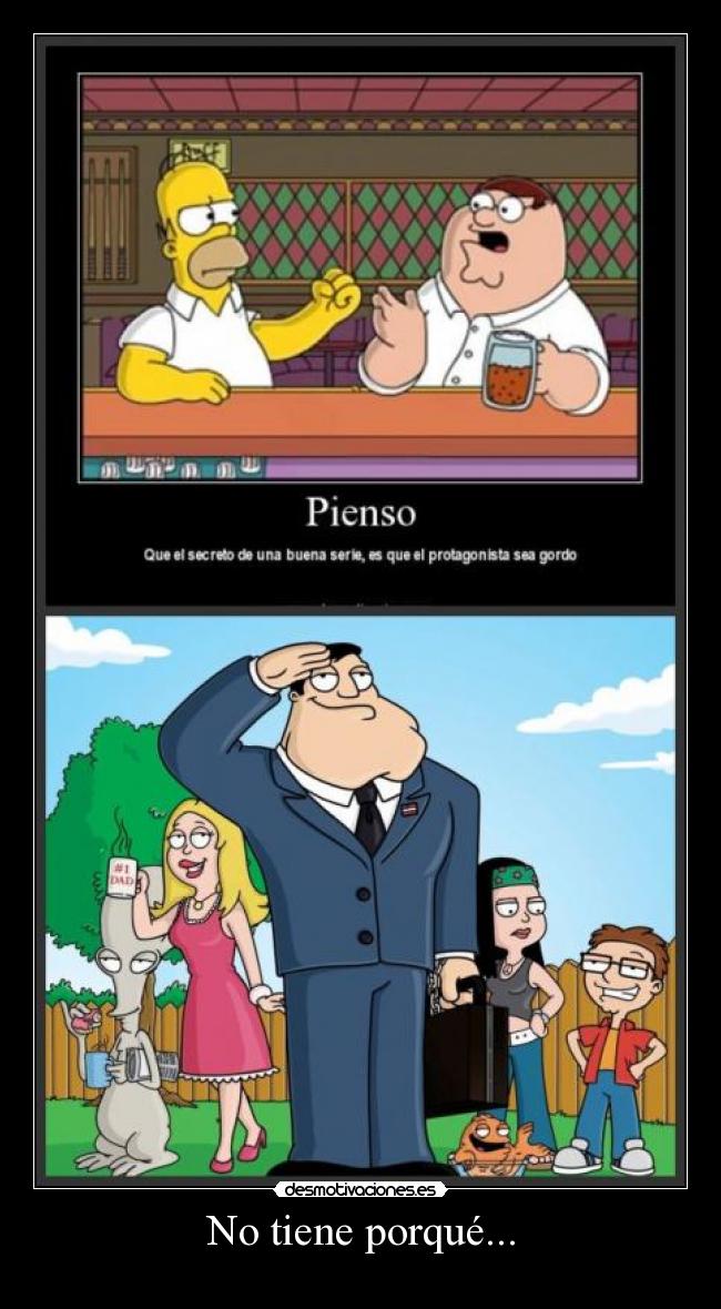 No tiene porqué... - 