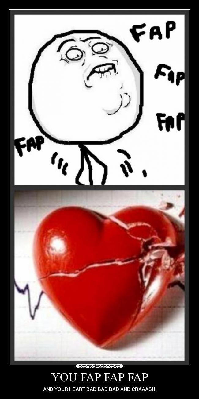 YOU FAP FAP FAP -