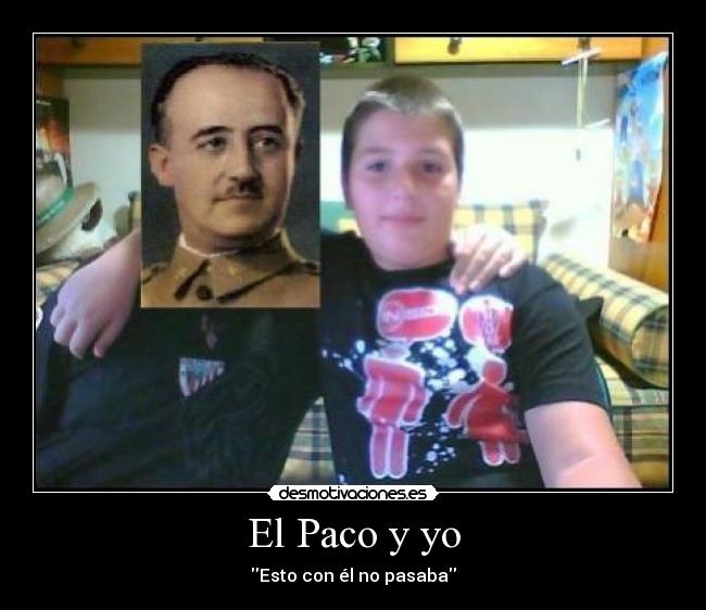 El Paco y yo - Esto con él no pasaba