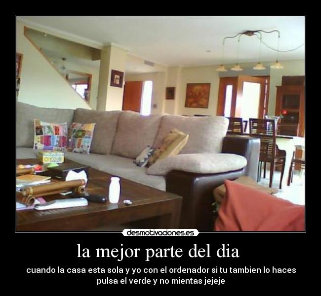 la mejor parte del dia -