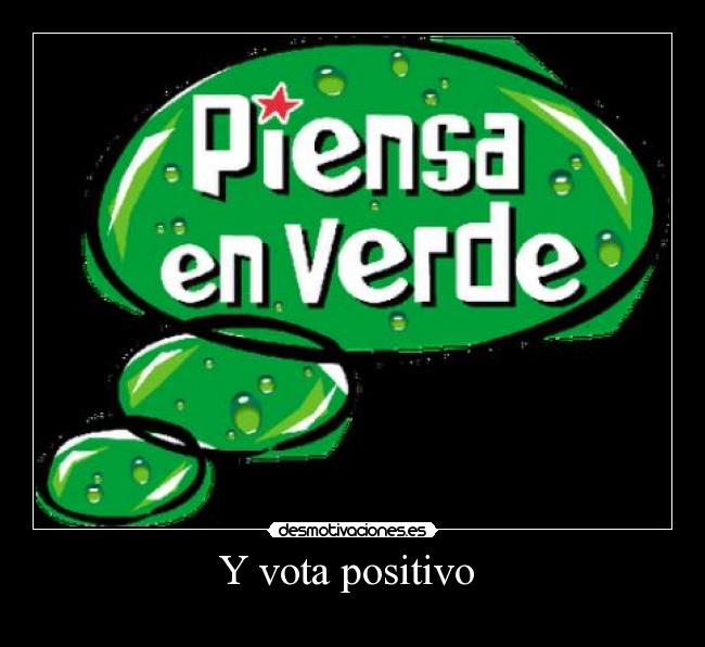 Y vota positivo -