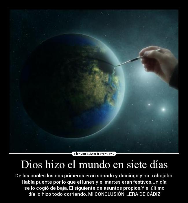 Dios hizo el mundo en siete días - 