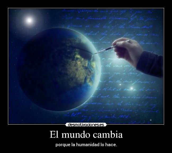 El mundo cambia -