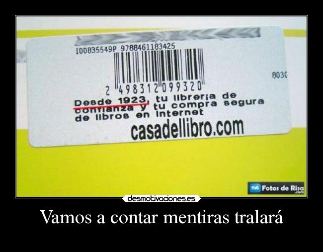 carteles vamos contar mentiras desmotivaciones