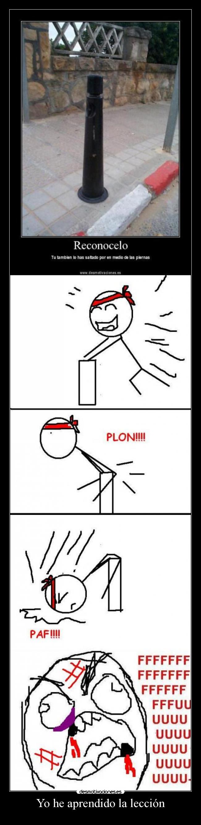 Yo he aprendido la lección -