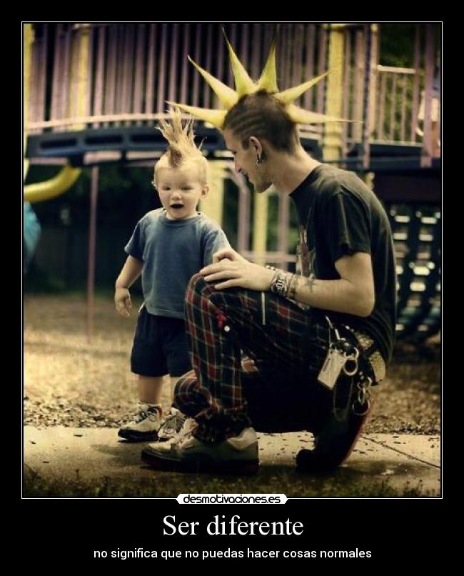 Ser diferente - no significa que no puedas hacer cosas normales
