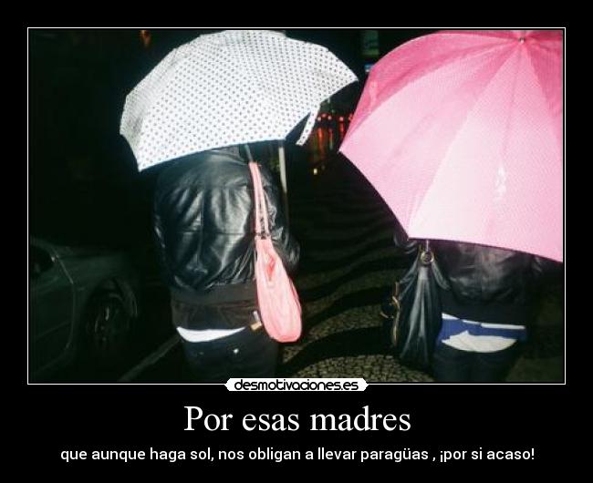 Por esas madres - 