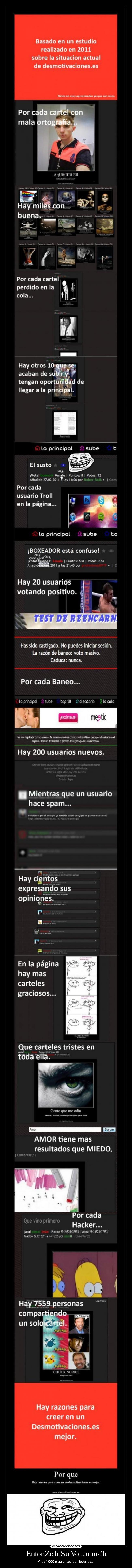 EntonZeh SuVo un mah - Y los 1000 siguientes son buenos....