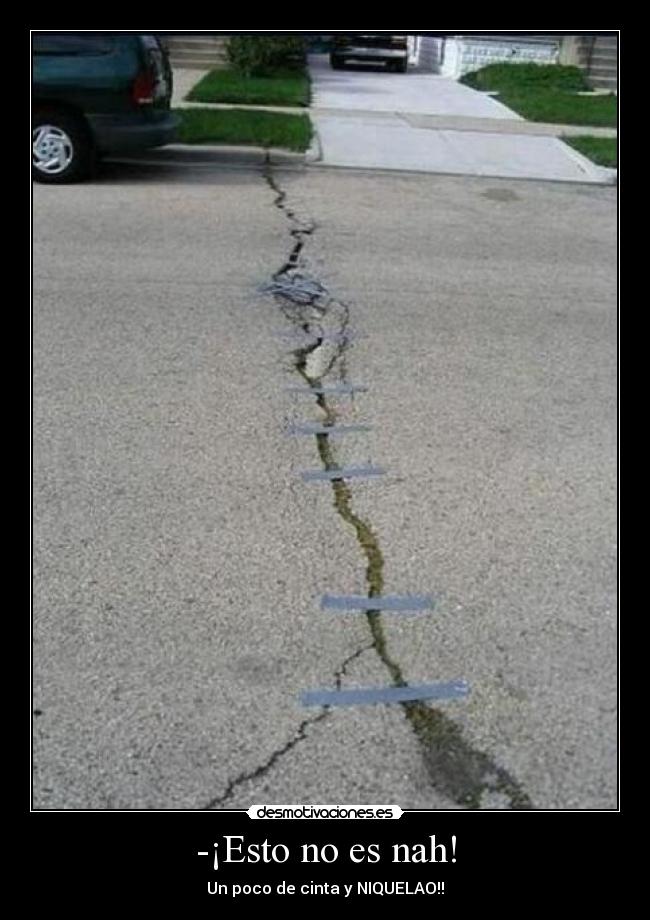 -¡Esto no es nah! - Un poco de cinta y NIQUELAO!!
