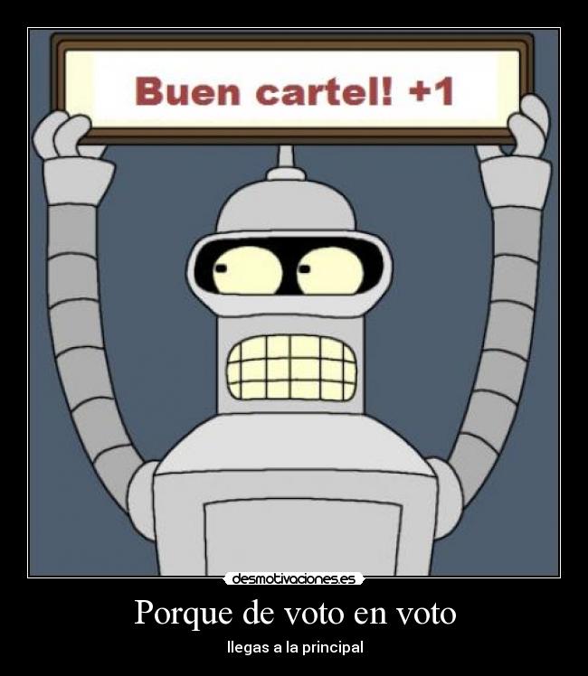 Porque de voto en voto - llegas a la principal
