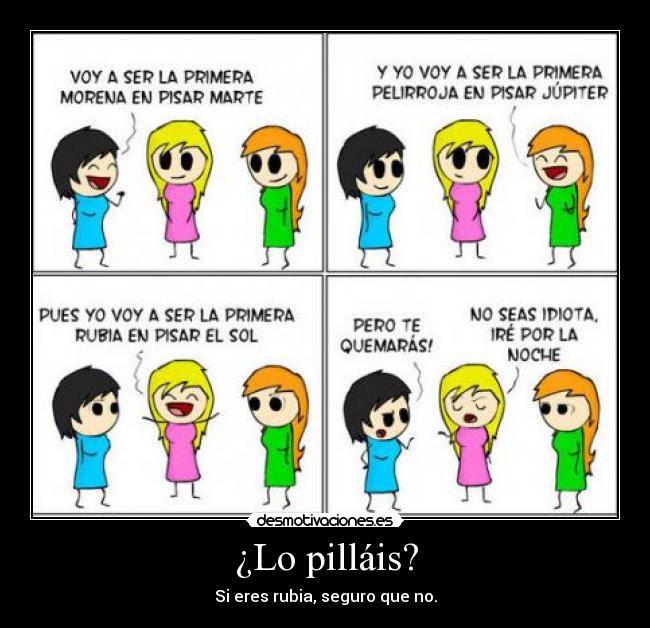 ¿Lo pilláis? - 