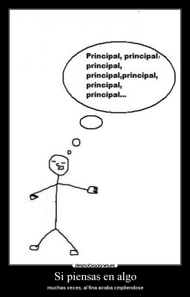 Si piensas en algo -