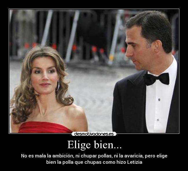 carteles letizia elige bien ambicion pollas desmotivaciones