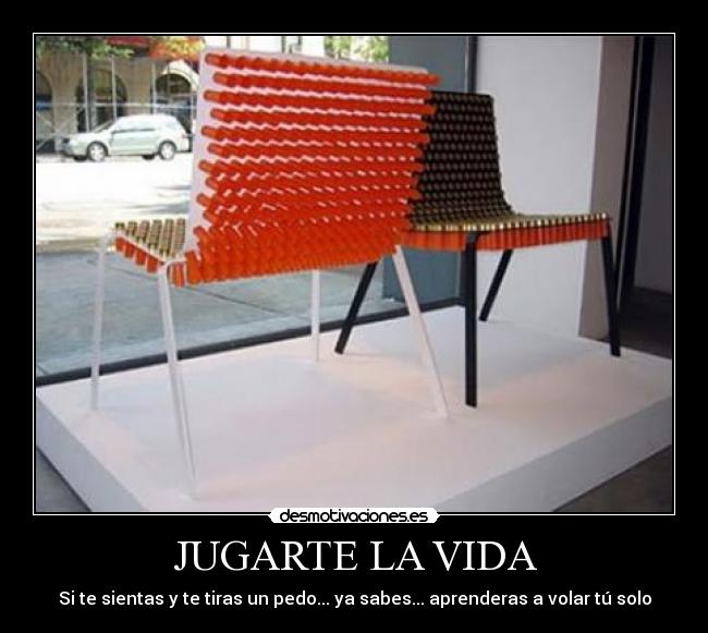 JUGARTE LA VIDA - Si te sientas y te tiras un pedo... ya sabes... aprenderas a volar tú solo