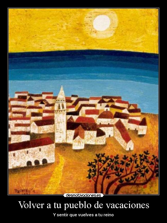 Volver a tu pueblo de vacaciones -