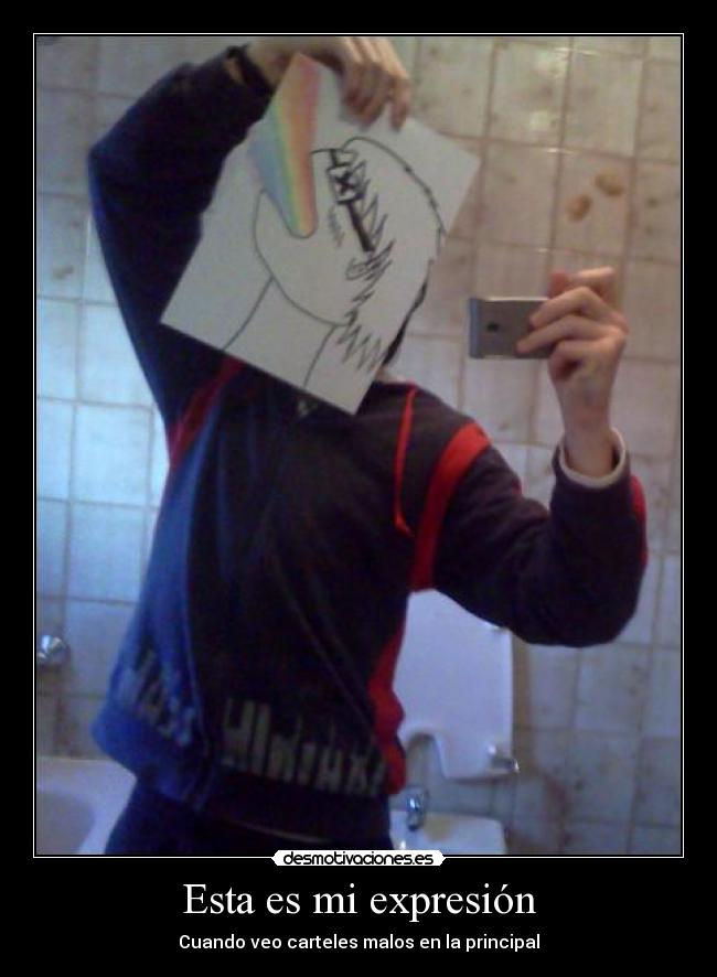 Esta es mi expresión - Cuando veo carteles malos en la principal