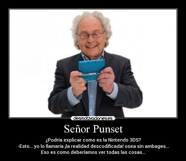 Señor Punset -