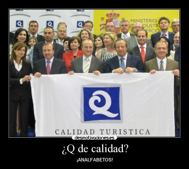 ¿Q de calidad? -