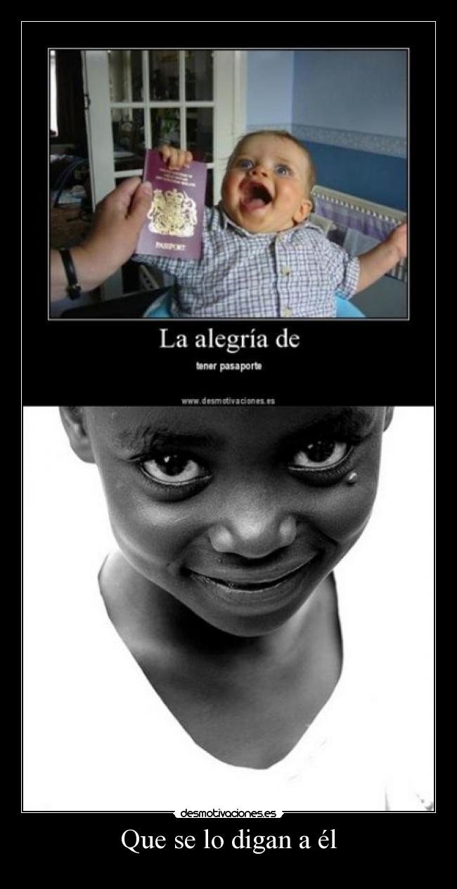 Que se lo digan a él -