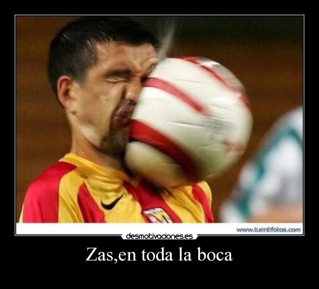 Zas,en toda la boca -