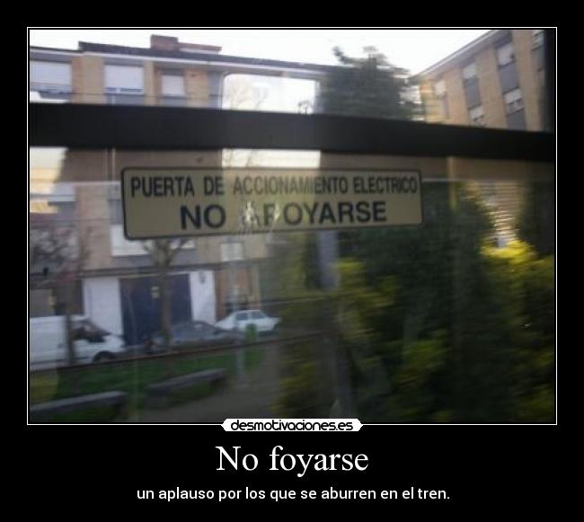 No foyarse -