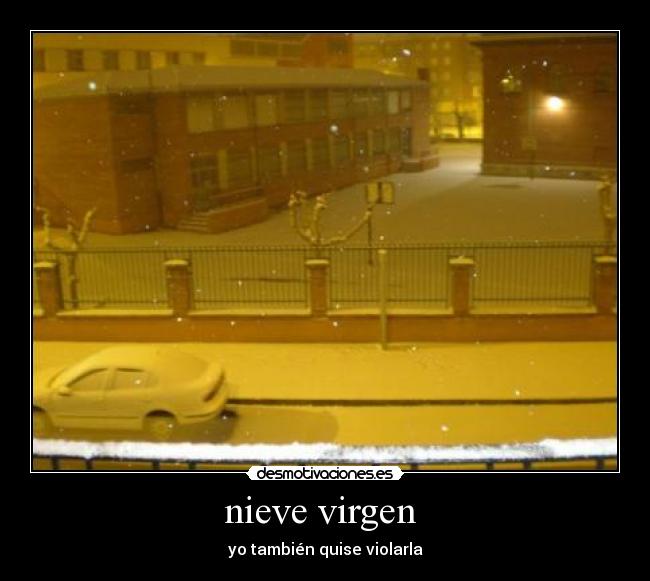 nieve virgen -