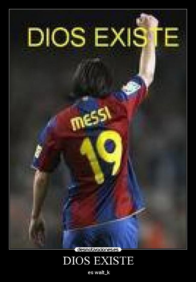 DIOS EXISTE -