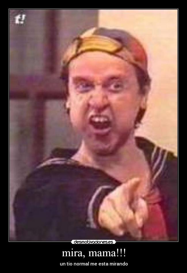 mira, mama!!! -