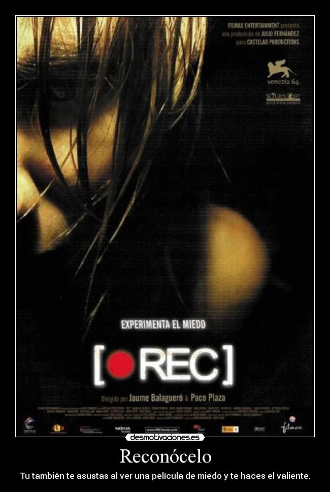 Reconócelo - Tu también te asustas al ver una película de miedo y te haces el valiente.