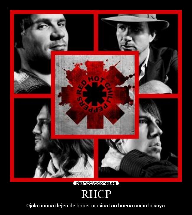 RHCP - Ojalá nunca dejen de hacer música tan buena como la suya